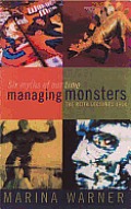 Managing Monsters Six Myths Of Or Time