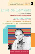 Louis de Bernieres: The Essential Guide to Contemporary Literature: Captain Corelli's Mandolin/The War of Don Emmanuel's Nether Parts/Seno