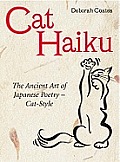 Cat Haiku The Ancient Art Of Japanese Poetry Cat Style