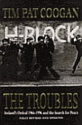 Troubles Irelands Ordeal 1966 1996 & The