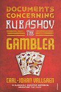 Documents Concerning Rubashov the Gambler