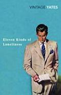 Eleven Kinds of Loneliness Richard Yates