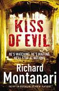 Kiss of Evil. Richard Montanari