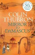 Mirror to Damascus: 50th Anniversary Edition