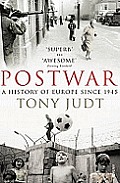 Postwar A History of Europe Since 1945
