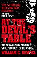 At the Devil's Table: Inside the Fall of the Cali Cartel, the World's Biggest Crime Syndicate