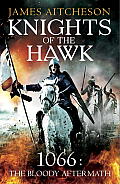 Knights of the Hawk 1066 The Bloody Aftermath