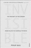 Invisible the History of the Unseen from Plato to Particle Physics