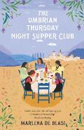 Umbrian Thursday Night Supper Club