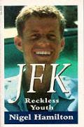 Jfk Reckless Youth
