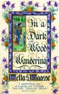 In A Dark Wood Wandering