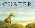 Custer The True Story Of A Horse