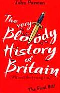 Very Bloody History Of Britain Without T