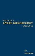 Advances in Applied Microbiology: Volume 43