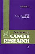 Advances in Cancer Research: Volume 74
