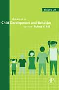 Advances in Child Development and Behavior: Volume 31