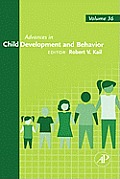 Advances in Child Development and Behavior: Volume 32