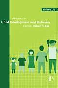 Advances in Child Development and Behavior: Volume 33