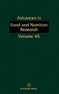 Advances in Food and Nutrition Research: Volume 45