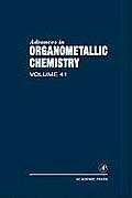 Advances in Organometallic Chemistry: Volume 41