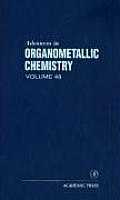 Advances in Organometallic Chemistry: Volume 48
