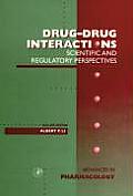 Drug-Drug Interactions: Scientific and Regulatory Perspectives: Volume 43
