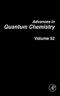 Advances in Quantum Chemistry: Theory of the Interaction of Radiation with Biomolecules Volume 52