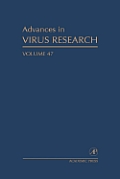 Advances in Virus Research: Volume 47