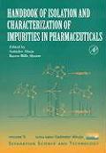 Handbook of Isolation and Characterization of Impurities in Pharmaceuticals: Volume 5