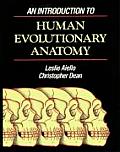 Introduction To Human Evolutionary Anatomy