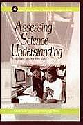 Assessing Science Understanding: A Human Constructivist View