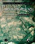 Paleoclimatology Reconstructing Climates of the Quaternary