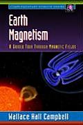 Earth Magnetism A Guided Tour Through Magnetic Fields