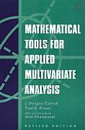 Mathematical Tools for Applied Multivariate Analysis
