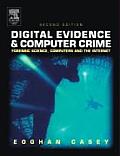 Digital Evidence & Computer Crime 2nd Edition Forensic Science Computers & the Internet