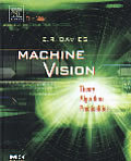 Machine Vision 3rd Edition Theory Algorithms Practicalities