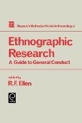 Ethnographic Research: A Guide to General Conduct