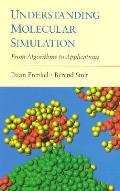 Understanding Molecular Simulation: From Algorithms to Applications