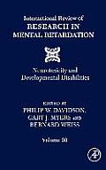 International Review of Research in Mental Retardation: Neurotoxicity and Developmental Disabilities Volume 30