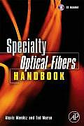 Specialty Optical Fibers Handbook