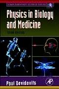 Physics In Biology & Medicine 3rd Edition