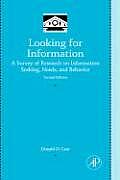 Looking for Information A Survey of Research on Information Seeking Needs & Behavior