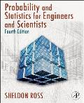 Introduction To Probability and Statistics for Engineers and Scientists - With CD (4TH 09 - Old Edition)