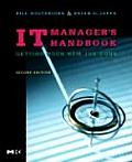 It Managers Handbook 2nd Edition Getting Your New J