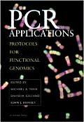 PCR Applications Protocols for Functional Genomics