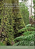 Physiological Ecology of Forest Production: Principles, Processes and Models