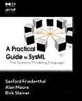 Practical Guide To SysML The Systems Modeling Language Revised 1st Edition
