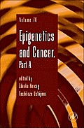 Epigenetics and Cancer, Part a: Volume 70