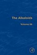 The Alkaloids: Chemistry and Biology Volume 68
