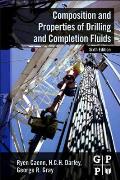 Composition & Properties of Drilling & Completion Fluids 6th Edition